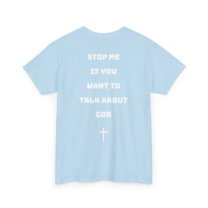 Heavy Cotton Talk about God Tee