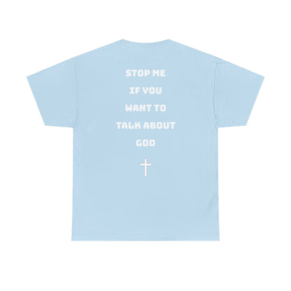 Heavy Cotton Talk about God Tee