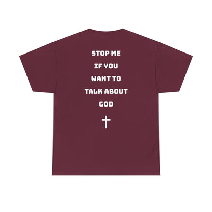 Heavy Cotton Talk about God Tee