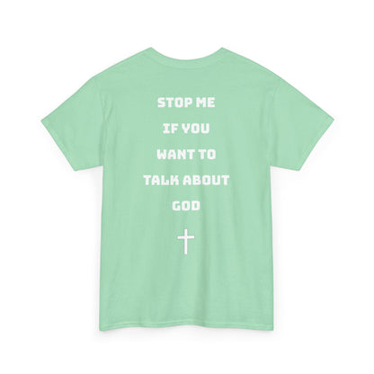 Heavy Cotton Talk about God Tee