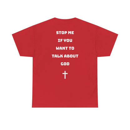 Heavy Cotton Talk about God Tee